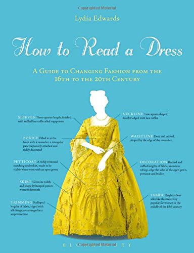 Hi.No. Historical Novels "How to read a dress" di Lydia Edwards e i segreti della moda femminile nei secoli